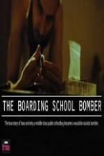 Watch The Boarding School Bomber 123movieshub