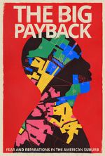 Watch The Big Payback 123movieshub