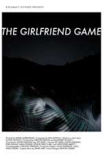 Watch The Girlfriend Game 123movieshub
