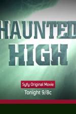 Watch Haunted High 123movieshub