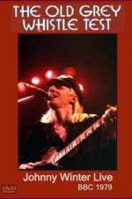 Watch Johnny Winter Live The Old Grey Whistle Test 123movieshub