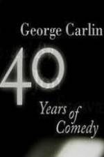 Watch George Carlin: 40 Years of Comedy 123movieshub