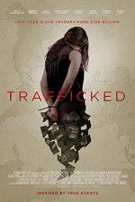 Watch Trafficked 123movieshub