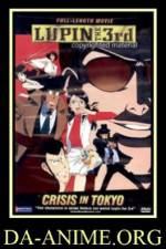 Watch Rupan sansei Hon no kioku Tokyo Crisis 123movieshub