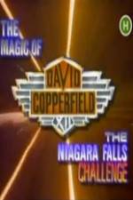 Watch The Magic of David Copperfield XII The Niagara Falls Challenge 123movieshub