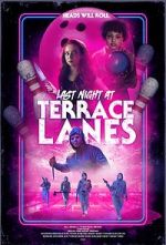 Watch Last Night at Terrace Lanes 123movieshub