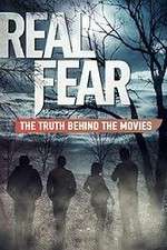Watch Real Fear: The Truth Behind the Movies 123movieshub