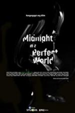 Watch Midnight in a Perfect World 123movieshub