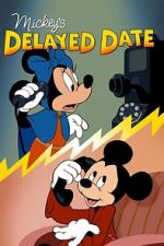 Watch Mickey\'s Delayed Date 123movieshub