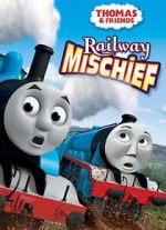 Watch Thomas & Friends: Railway Mischief 123movieshub