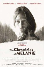 Watch The Chronicles of Melanie 123movieshub