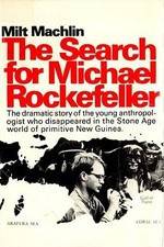 Watch The Search for Michael Rockefeller 123movieshub
