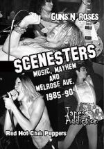 Watch Scenesters: Music, Mayhem and Melrose ave. 1985-1990 123movieshub