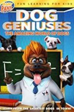 Watch Dog Geniuses 123movieshub