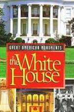Watch Great American Monuments: The White House 123movieshub