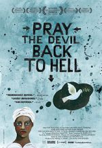 Watch Pray the Devil Back to Hell 123movieshub