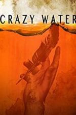 Watch Crazywater 123movieshub