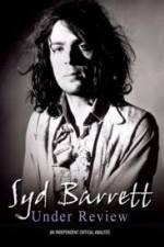 Watch Syd Barrett - Under Review 123movieshub