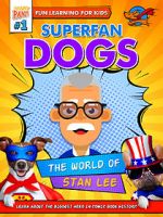 Watch Superfan Dogs: The World of Stan Lee 123movieshub