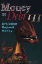 Watch Money as Debt III Evolution Beyond Money 123movieshub