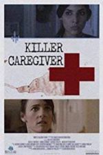 Watch Killer Caregiver 123movieshub
