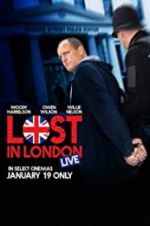 Watch Lost in London 123movieshub