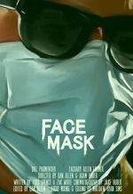 Watch Face Mask (Short 2020) 123movieshub