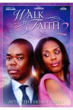 Watch Walk by Faith: After the HoneyMoon 123movieshub