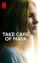 Watch Take Care of Maya 123movieshub