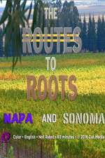 Watch The Routes to Roots: Napa and Sonoma 123movieshub