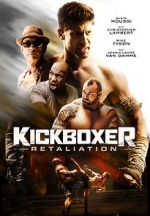 Watch Kickboxer: Retaliation 123movieshub