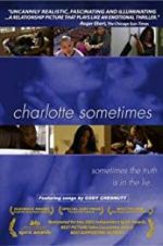 Watch Charlotte Sometimes 123movieshub