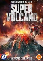 Watch Super Volcano 123movieshub