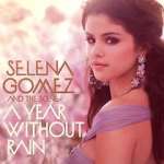 Watch Selena Gomez & the Scene: A Year Without Rain 123movieshub