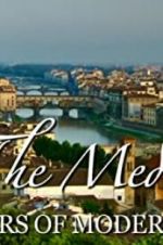 Watch The Medici: Makers of Modern Art 123movieshub