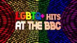 Watch LGBTQ+ Hits at the BBC (TV Special 2022) 123movieshub