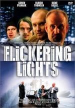 Watch Flickering Lights 123movieshub