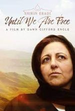Watch Shirin Ebadi: Until We Are Free 123movieshub