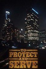 Watch To Protect and Serve 123movieshub