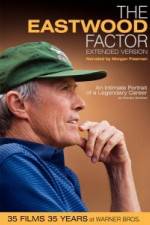 Watch The Eastwood Factor 123movieshub