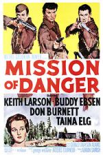 Watch Mission of Danger 123movieshub