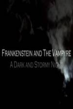 Watch Frankenstein And The Vampyre: A Dark And Stormy Night 123movieshub