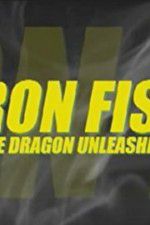 Watch Iron Fist: The Dragon Unleashed (2008 123movieshub