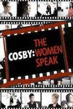 Watch Cosby: The Women Speak 123movieshub