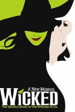 Watch Wicked Live on Broadway 123movieshub