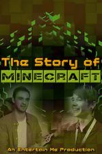 Watch The Story of Minecraft 123movieshub