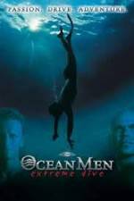 Watch IMAX - Ocean Men Extreme Dive 123movieshub