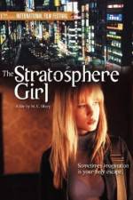 Watch Stratosphere Girl 123movieshub