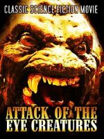 Watch Attack of the Eye Creatures 123movieshub