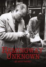 Watch Hemingway Unknown 123movieshub